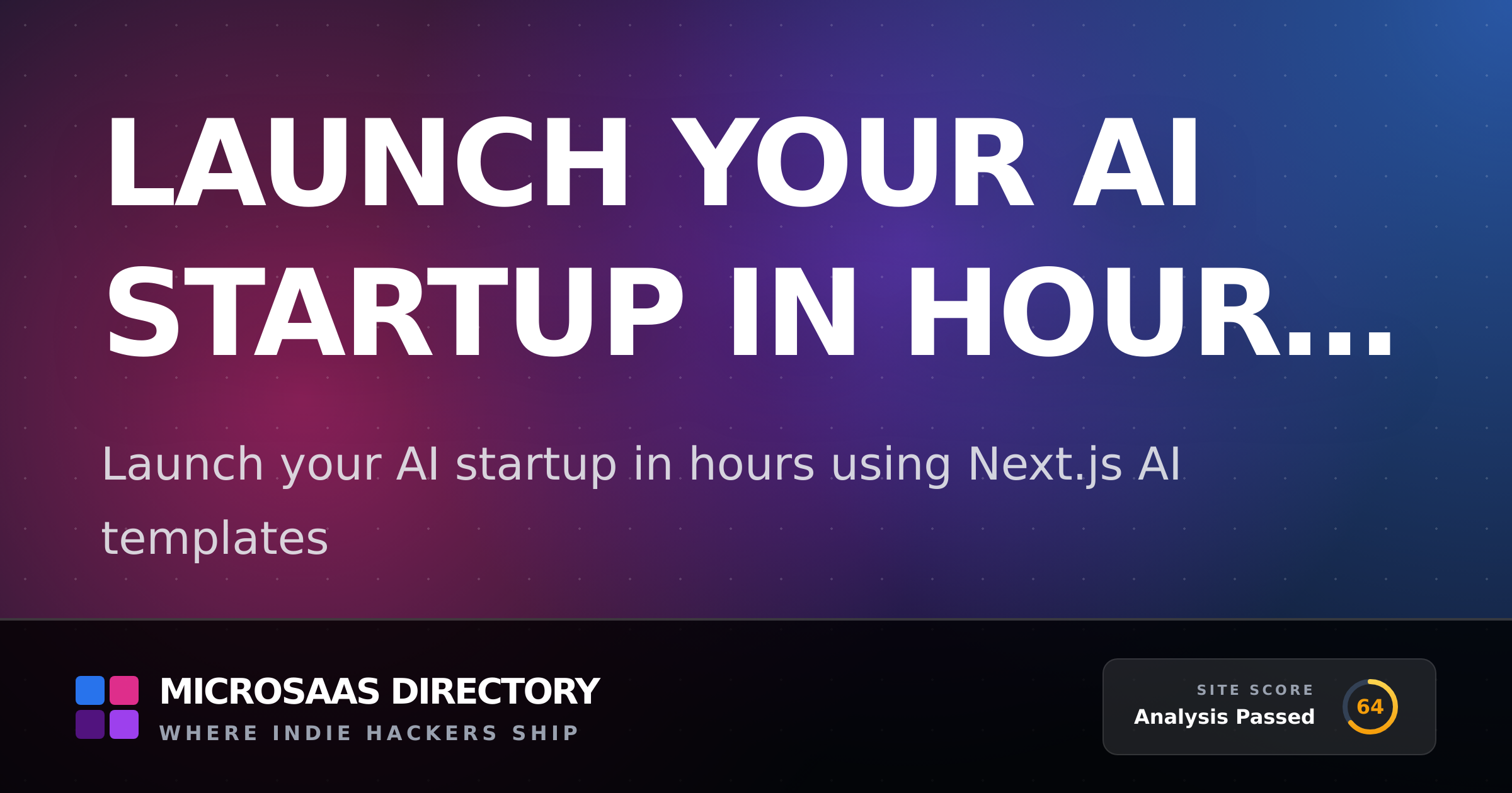 Launch your AI startup in hours usi... | MicroSaaS Directory