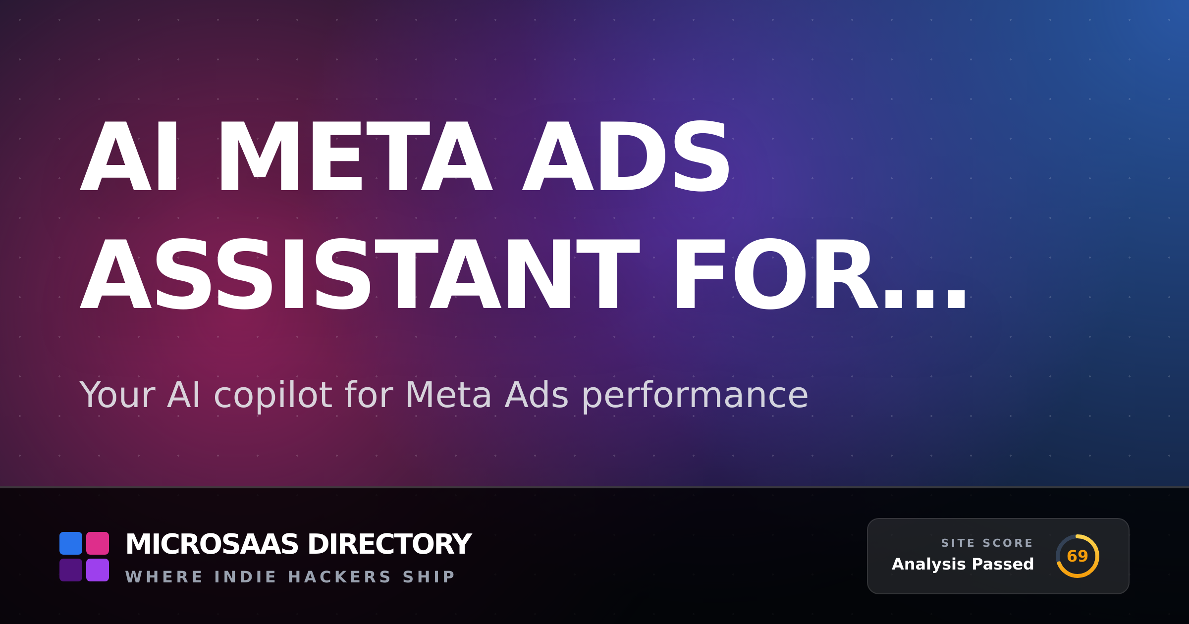 AI Meta Ads Assistant for Performan... | MicroSaaS Directory