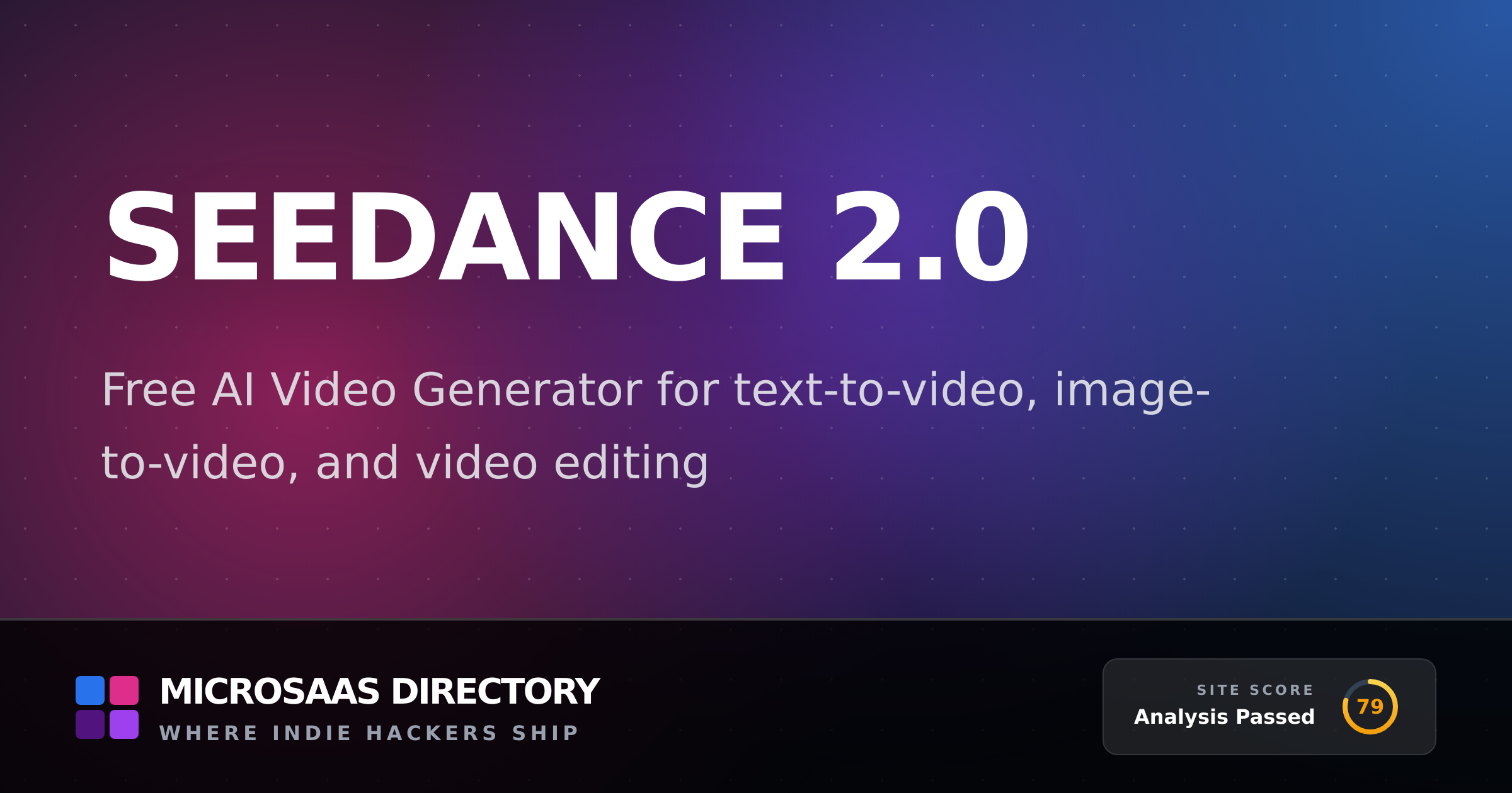 Seedance 2.0 | MicroSaaS Directory