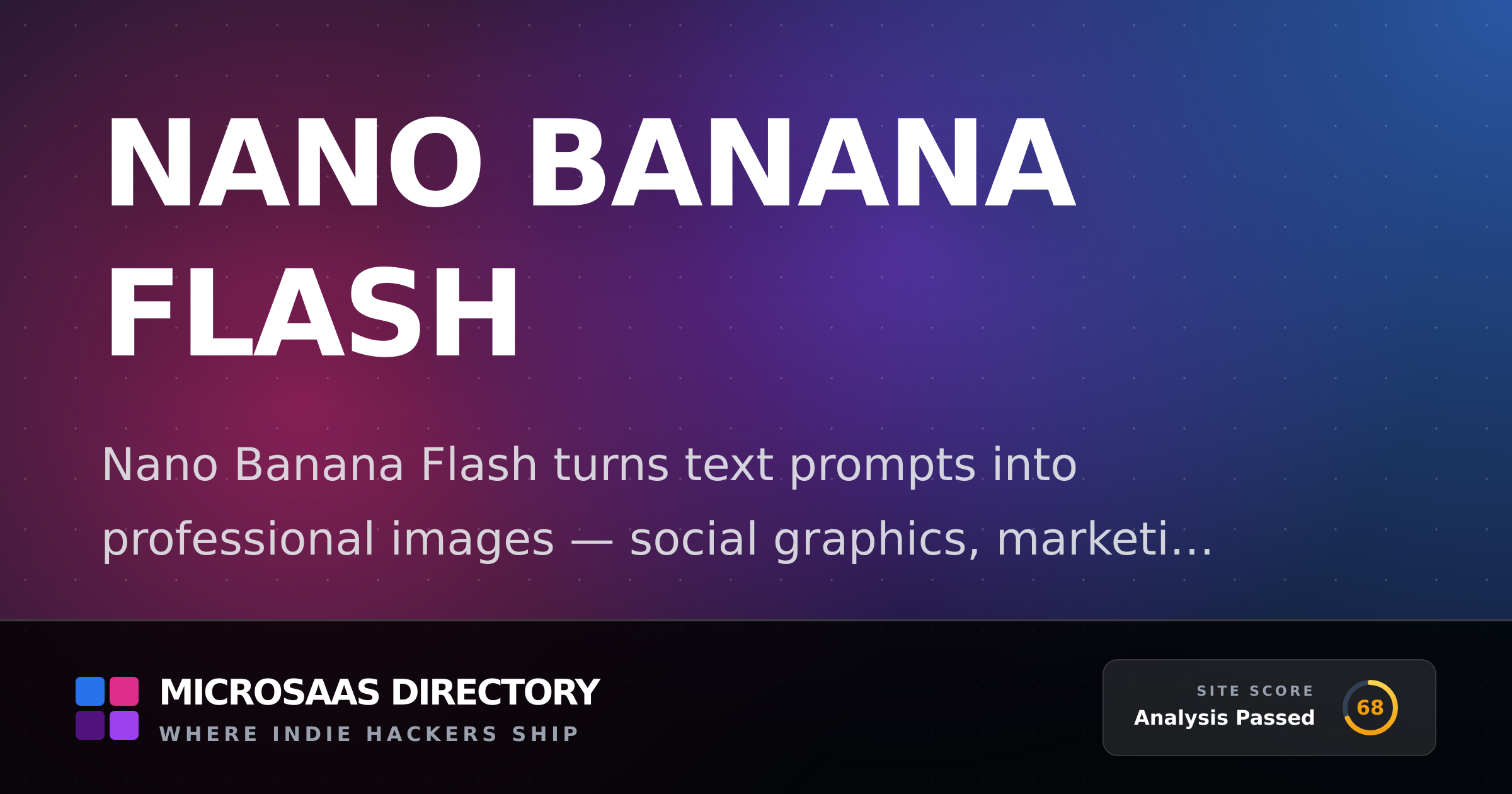 Nano Banana Flash | MicroSaaS Directory
