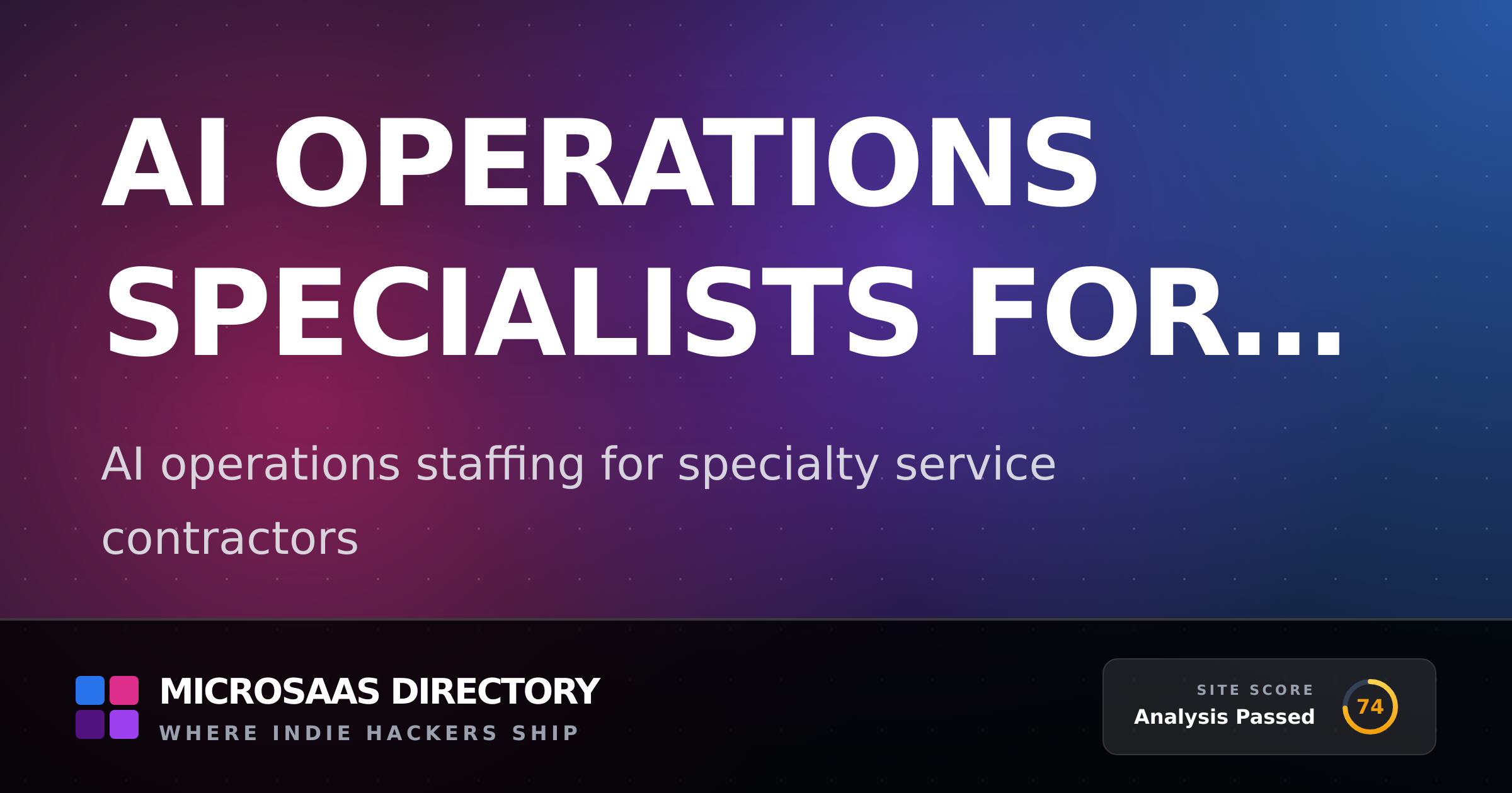 AI Operations Specialists for Servi... | MicroSaaS Directory