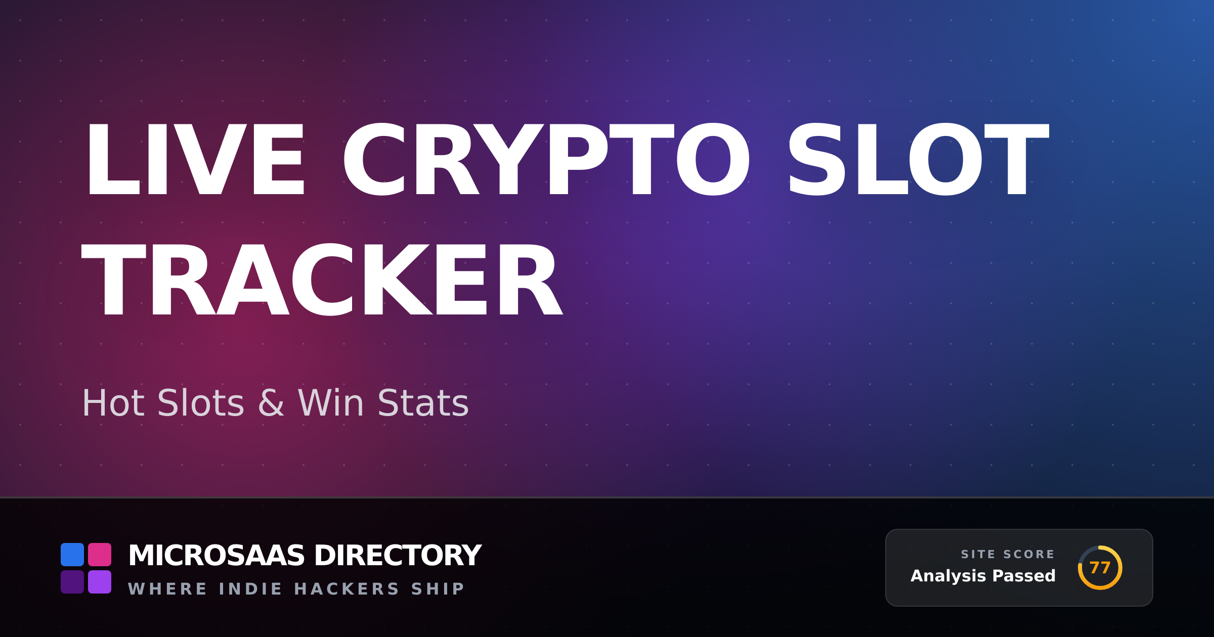 Live Crypto Slot Tracker | MicroSaaS Directory
