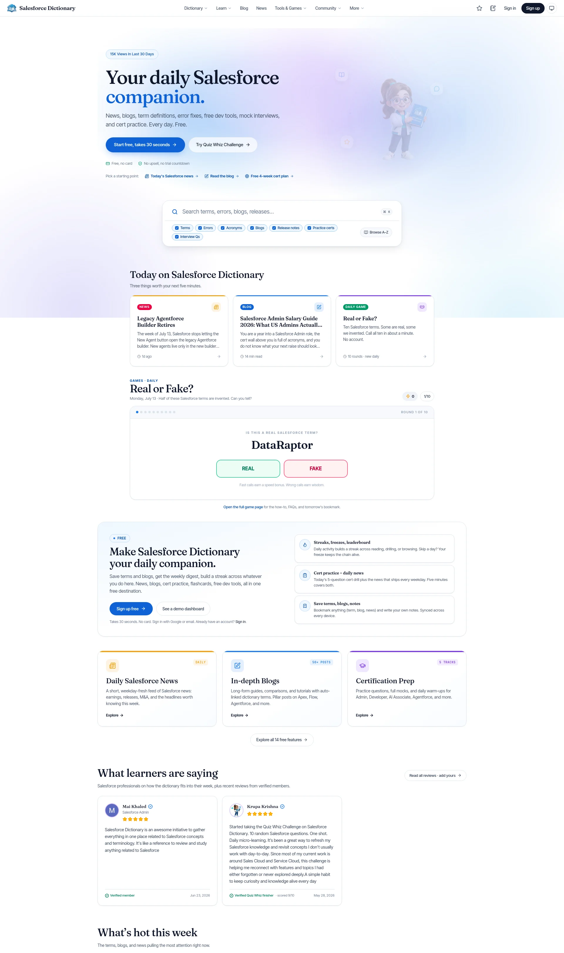 Your daily Salesforce companion for news, blogs, term definitions, error fixes, free dev tools, mock interviews, and cert practice